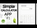 HOW TO CREATE SIMPLE CALCULATOR ANDROID APP USING ANDROID STUDIO