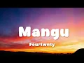 Download Lagu Mangu - Fourtwnty (Lyrics)