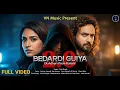 Lagu Bedard Guide 2.0 | Bedardi Guia | Albert Ekka | Roshan Karmali | Amit Karmali #viveknayak