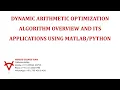 DYNAMIC ARITHMETIC OPTIMIZATION ALGORITHM OVERVIEW AND ITS APPLICATIONS USING MATLAB-PYTHON