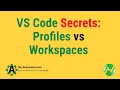 VS Code Profiles vs Workspaces Which One Do You ACTUALLY Need AHK Hero Extract