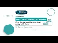 Java Tutorials Find Largest element in a Array Career Credentials