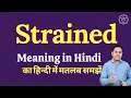 Strained meaning in Hindi Strained ka matlab kya hota hai
