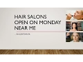 Hair Salons Open On Monday Near Me in Allentown PA -