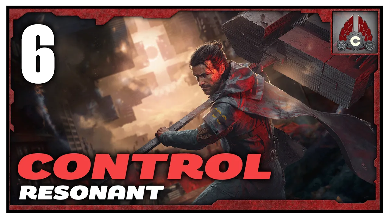 CONTROL Resonant | Part 6