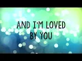 Good Good Father w/ Lyrics (Chris Tomlin)