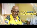 “I’m a senior valiban!” - Superfan Showcase ft. 103 year old S. Ramdas