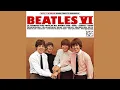 Lagu Beatles VI - 60th Anniversary - Full Album - New Stereo Mix 2025