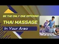 How to Become the ONLY Thai Massage Therapist in Your Area And Stay Fully Booked