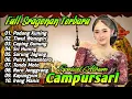 Download Lagu CAMPURSARI FULL ALBUM  ‼️ SRAGENAN CAMPURSARI  KOPLO SPESIAL ALBUM  PALING DI CARI KONCO LEYEH LEYEH