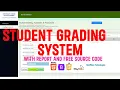 STUDENT GRADING SYSTEM WITH REPORT PRINTING FREE