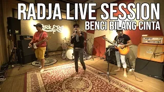 Download BENCI BILANG CINTA - LIVE SESSION RADJA [TAULANY MUSIC] MP3