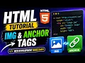 HTML Tutorial Img and Anchor tags Web Development Tutorials