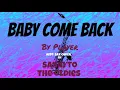 Download Lagu Baby Come Back by Player - Alto Sax Cover