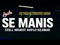 Download Lagu DJ LAILA SEMANIS V3 STELL MBROT KOPLO KEPLAK SPECIAL COCOK BUAT HAJATAN ‼️