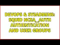 DevOps SysAdmins Squid ncsa - auth authentication and user groups