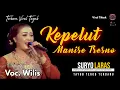 Lagu KEPELUT MANISE TRESNO//TAYUB SURYO LARAS//GASTA PONOROGO
