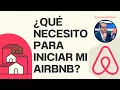 Que necesito para iniciar mi Airbnb