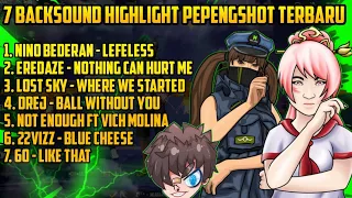 Download 7 Backsound Terbaru Yang Sering digunakan youtuber pepengshot RUOK FF, Rendy R👽🇧🇷 No Copyright‼️ MP3