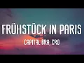 Capital Bra, Cro - Frühstück in Paris (Lyrics)