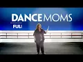 Dance Moms: Full Dance: Out of My Mind (S4, E26) | Lifetime