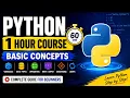 Python Complete Basics part 1 Installation to Loops Core Python Python Bootcamp