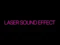 Lagu Laser Sound Effect (38 Sound Effect)