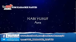 aura nabi yusuf karaoke minus one hd