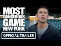 Most Dangerous Game New York - Exclusive Trailer 2023 David Castaneda Christoph Waltz