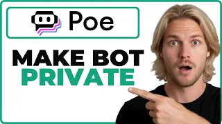 How To Make A Custom Bot Private In Poe Working 2026