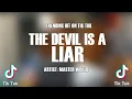 Lagu The Devil Is A Liar-Master World (SUBSCRIBE PLEASE)