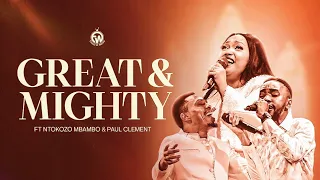 Essence of worship ft Paul Clement&Ntokozo Mbambo | Great and Mighty(official music Video)