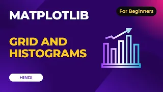 Matplotlib Tutorial - Grid and Histograms Python