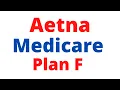 Aetna Medicare supplement plan F