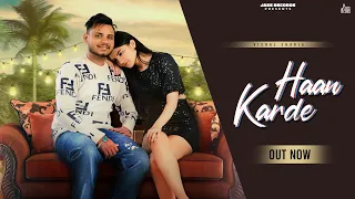 Haan Karde (Full Video) Vishal Sharia | Raja Saab | Shivom sharma | New Punjabi Songs  2023