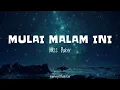 Download Lagu MULAI MALAM INI || Wizz Baker ( Lirik )