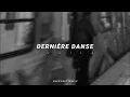 indila - dernière danse | slowed & reverb (paroles)