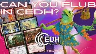 FLUB AROUND AND FIND OUT A COMPREHENSIVE GUIDE TO FLUBS Casting Cost Podcast cEDH Deck Tech 3