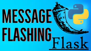 Python Flask Tutorial 9 - Message Flashing in Flask