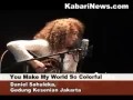 Download Lagu You Make My World So Colorful, Daniel Sahuleka