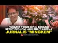 PURBAYA TERUS BIKIN SENSASI. SEBUT EKONOMI JADI SULIT KARENA JURNALIS \
