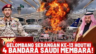 TOTAL 321 ORANG JADI KORBAN!? Gelombang Serangan Houthi Lumpuhkan Bandara International Saudi