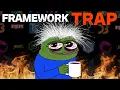 You Don t Need That Framework