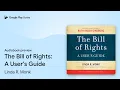 The Bill of Rights A User s Guide by Linda R Monk book
