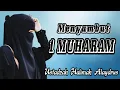 Download Lagu MEMULIAKAN AKHIR TAHUN BARU ISLAM || USTADZAH HALIMAH ALAYDRUS TERBARU