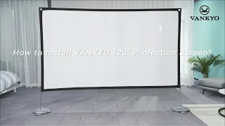 How to install VANKYO 120 Projection Screen