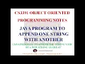JAVA PROGRAM TO APPEND ONE STRING WITH ANOTHER CS3391 OBJECT ORIENTED PROGRAMMING NOTES