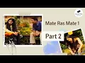 Download Lagu Mate Ras Mate 1 - Part 2