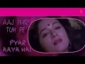Aaj Phir Tum Pe Pyar Aaya Lyrical Video | Dayavan | Pankaj Udhas, Anuradha Paudwal |Vinod K, Madhuri