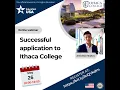 Successful Application to Ithaca College with Amirzhan Skakov